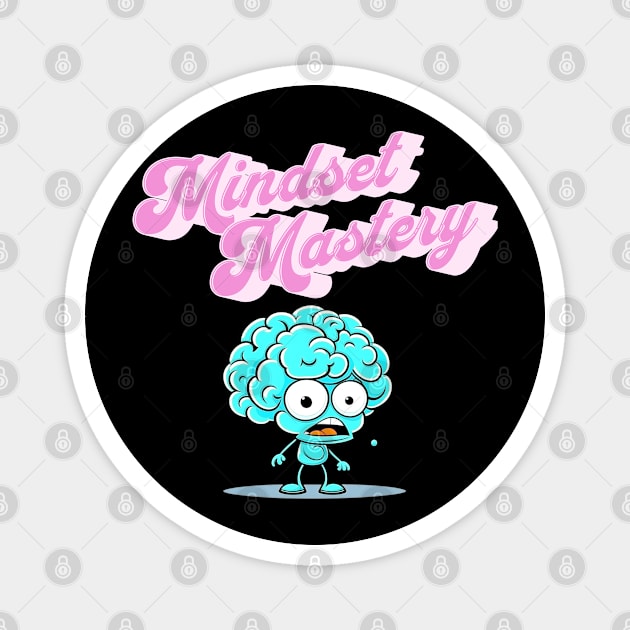 Mindset Mastery Magnet by PODland